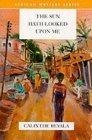 The Sun Hath Looked Upon Me (African Writers Series)