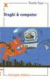 Cover of Draghi e computer
