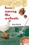 Cover of "Love among the Walnuts"