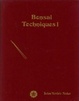 Cover of Bonsai Techniques I