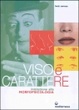 Cover of Viso e carattere