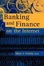 Cover of Banking and Finance on the Internet