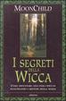 Cover of I segreti della Wicca