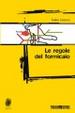 Cover of Le regole del formicaio