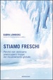 Cover of Stiamo freschi