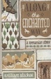 Cover of Along the Enchanted Way