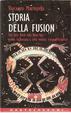 Cover of Storia della fusion