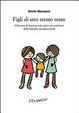 Cover of Figli di uno stesso sesso