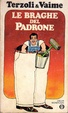 Cover of Le braghe del padrone