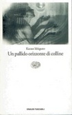 Un pallido orizzonte di colline