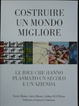 Cover of Costruire un mondo migliore