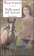 Cover of Nelle mani del destino. Heartland