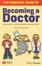 Cover of The Essential Guide to Becoming a Doctor