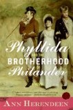 Phyllida and the Brotherhood of Philander : A Novel