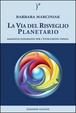 Cover of La via del risveglio planetario
