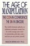 Cover of "The Age of Manipulation"