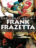 Spectrum Presents : The Comic Art of Frank Frazetta (Spectrum Presents)