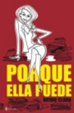 Cover of PORQUE ELLA PUEDE