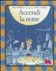 Cover of Accendi la notte