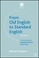 Cover of 'From Old English to Standard English'