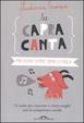 Cover of La capra canta. Per vivere sempre sopra la panca