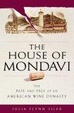 Cover of The House of Mondavi