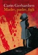 Cover of Madre, padre, figli