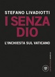 Cover of I senza Dio