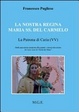 Cover of La nostra regina Maria SS. del Carmelo, la patrona di Carvia (VV). Dalla spaventosa tempesta alla grande e sincera devozione di Caria verso la «Stella del Mare»