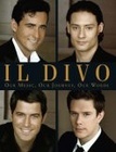 Il Divo : Our Music, Our Journey, Our Words