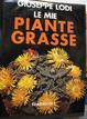 Cover of Le mie piante grasse
