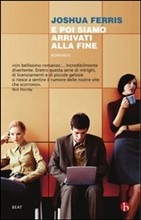 Più riguardo a E poi siamo arrivati alla fine