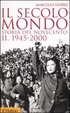 Cover of Il secolo mondo. Storia del Novecento - vol. 2