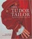 Cover of "Tudor Tailor"
