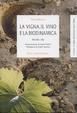 Cover of La vigna, il vino e la biodinamica
