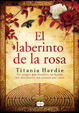 Cover of El laberinto de la rosa