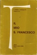 Cover of Il mio S. Francesco