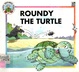 Roundy The Turtle