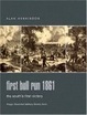 Cover of First Bull Run 1861