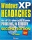 Cover of "Windows XP Headaches"