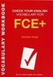 Cover of Check your English vocabulary for FCE 