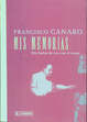Cover of Mis Memorias. Mis Bodas De Oro Con El Tango 1A. Ed