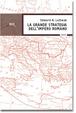 Cover of La grande strategia dell'Impero Romano dal I al III secolo d.C.