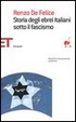 Cover of Storia degli ebrei italiani sotto il fascismo