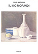 Cover of Il mio Morandi