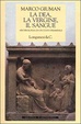 Cover of La dea, la vergine, il sangue
