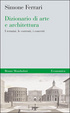 Cover of Dizionario di arte e architettura