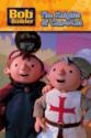 The Knights of Can-a-Lot ("Bob the Builder")