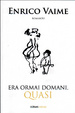 Cover of Era ormai domani, quasi