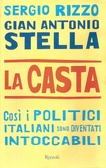 La casta Così i politici italiani sono diventati intoccabili
